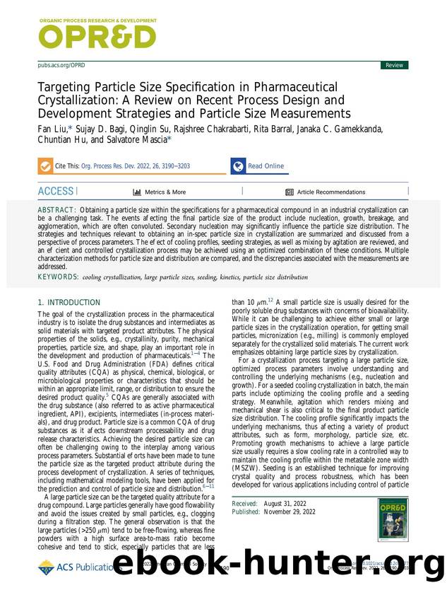 Targeting Particle Size Specification in Pharmaceutical Crystallization: A Review on Recent Process Design and Development Strategies and Particle Size Measurements by unknow