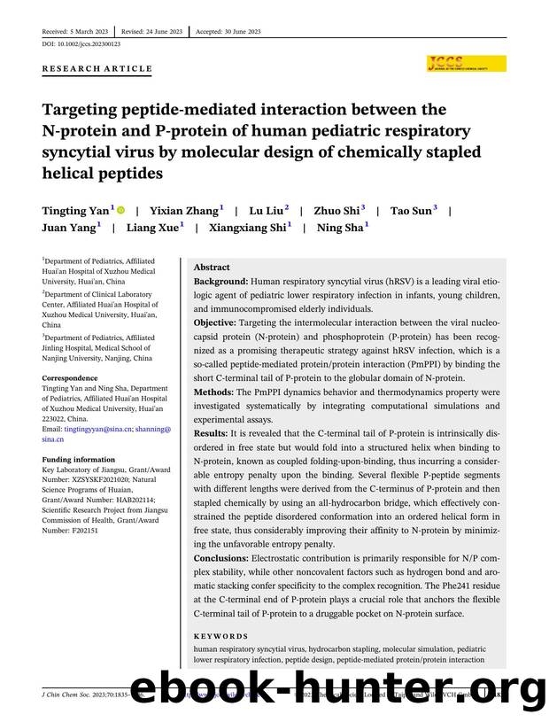 Targeting Peptideâmediated Interaction between the Nâprotein and Pâprotein of Human Pediatric Respiratory Syncytial Virus by Molecular Design of Chemically Stapled Helical Peptides by Unknown