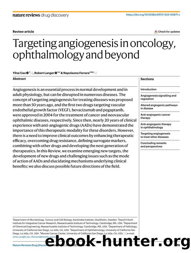 Targeting angiogenesis in oncology, ophthalmology and beyond by Yihai Cao & Robert Langer & Napoleone Ferrara