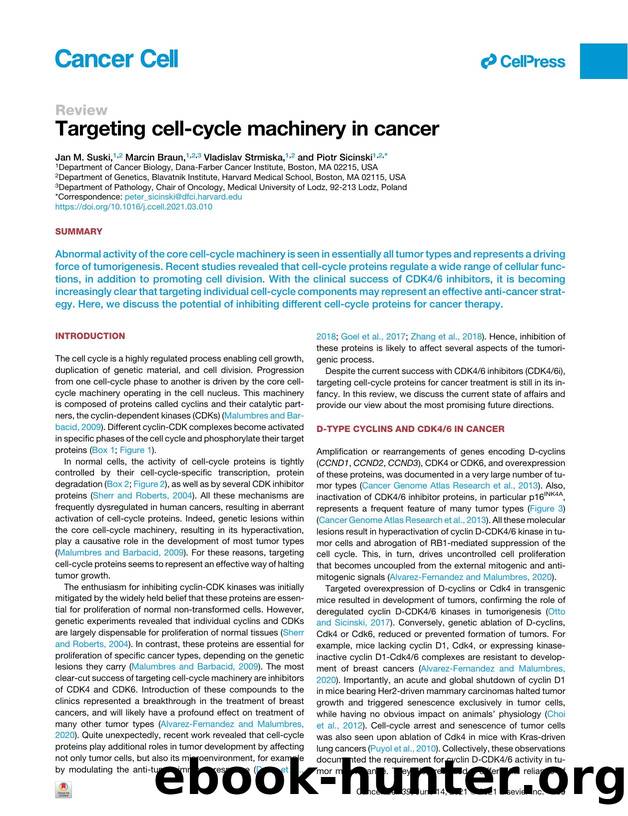 Targeting cell-cycle machinery in cancer by Jan M. Suski & Marcin Braun & Vladislav Strmiska & Piotr Sicinski
