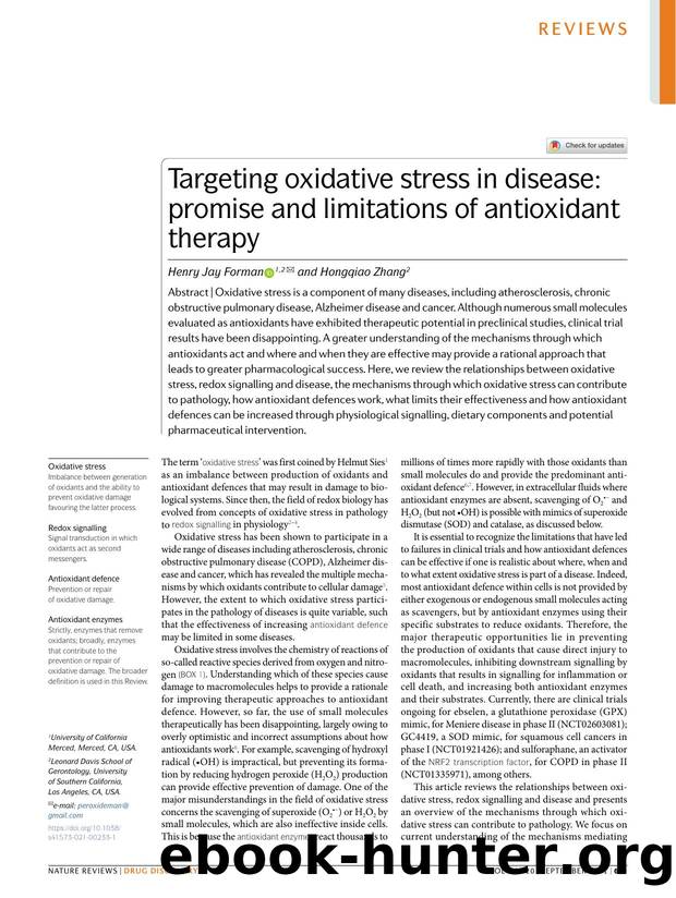 Targeting oxidative stress in disease: promise and limitations of antioxidant therapy by Henry Jay Forman & Hongqiao Zhang