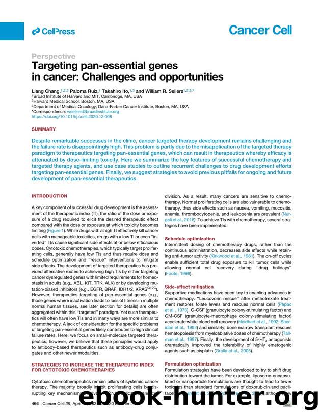 Targeting pan-essential genes in cancer: Challenges and opportunities by Liang Chang & Paloma Ruiz & Takahiro Ito & William R. Sellers