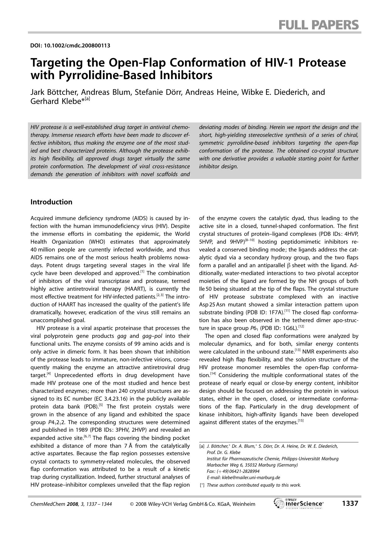 Targeting the Open-Flap Conformation of HIV-1 Protease with Pyrrolidine-Based Inhibitors by Unknown