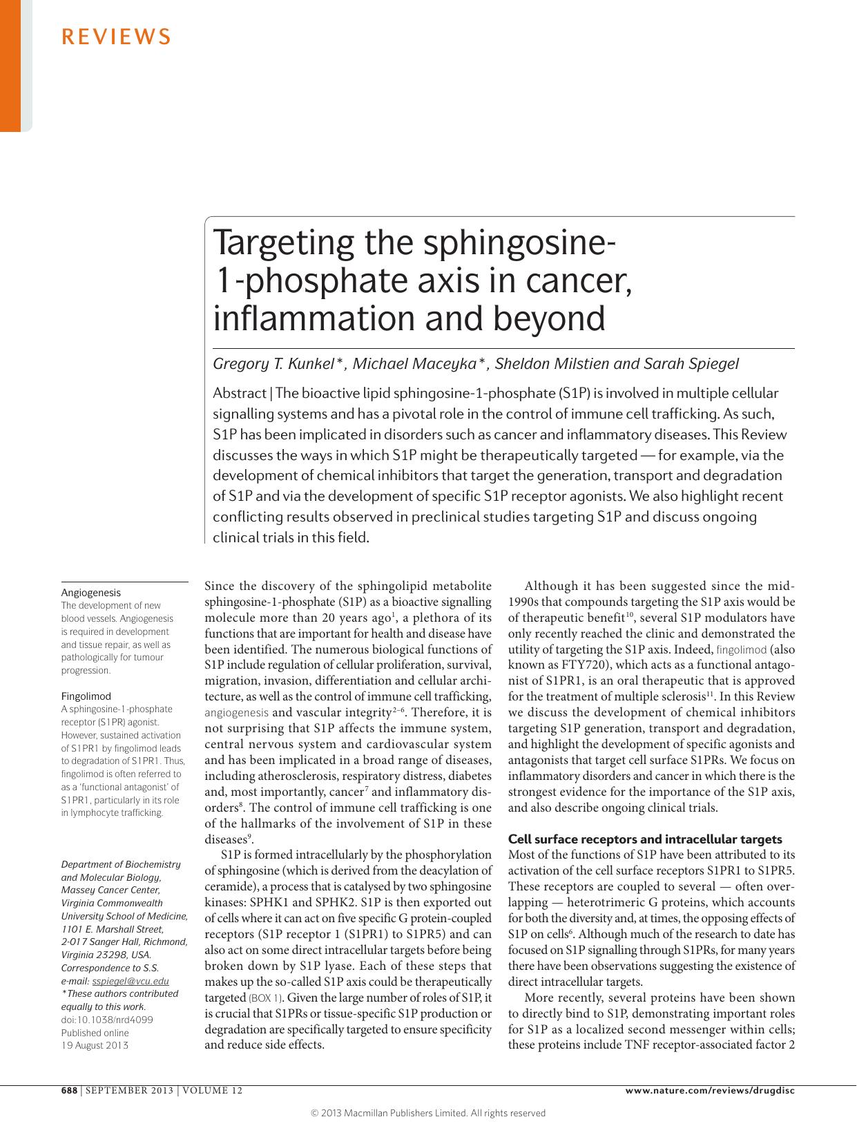 Targeting the sphingosine-1-phosphate axis in cancer, inflammation and beyond by Gregory T. Kunkel & Michael Maceyka & Sheldon Milstien & Sarah Spiegel