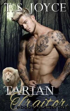 Tarian Traitor (New Tarian Pride Book 5) by T. S. Joyce