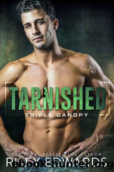 Tarnished (Triple Canopy Book 4) by Riley Edwards