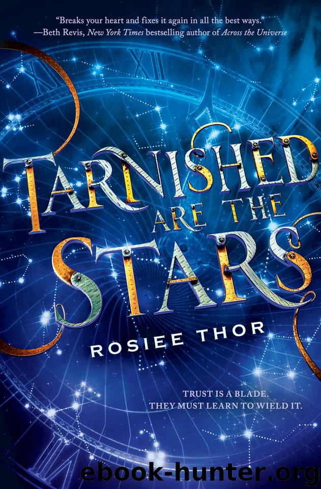 Tarnished Are the Stars by Rosiee Thor