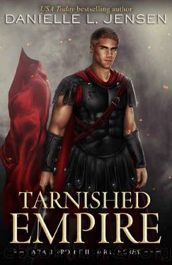 Tarnished Empire (Dark Shores) by Danielle L. Jensen