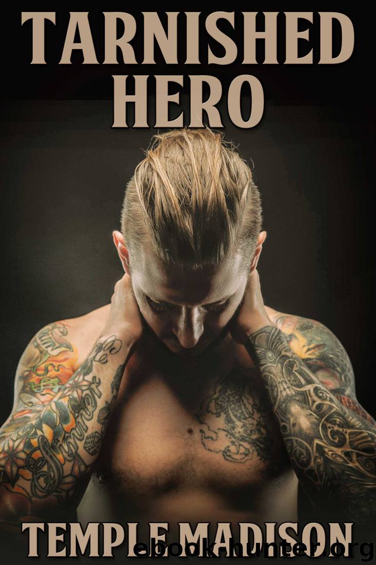 Tarnished Hero by Temple Madison