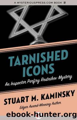 Tarnished Icons by Kaminsky Stuart M