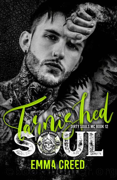 Tarnished Soul (The Dirty Souls MC Book 12) by Emma Creed