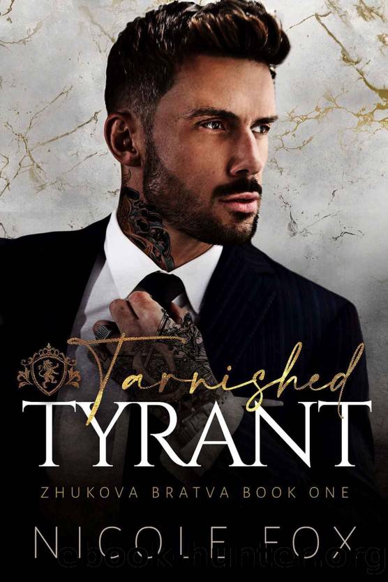Tarnished Tyrant by Fox Nicole