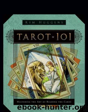 Tarot 101 by Kim Huggens