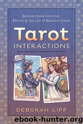 Tarot Interactions by Deborah Lipp