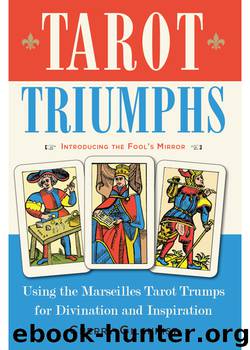 Tarot Triumphs by Gilchrist Cherry;