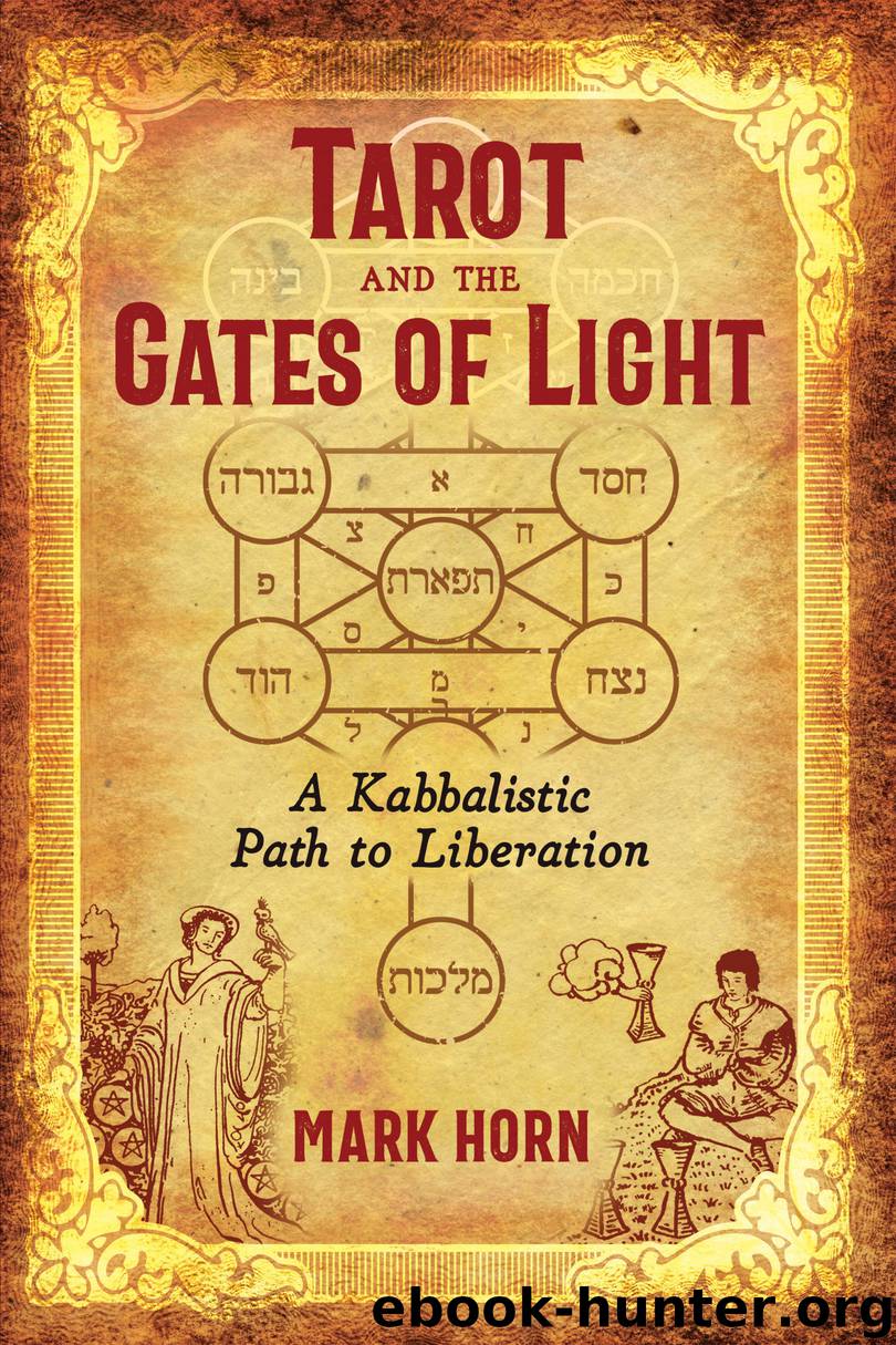 Tarot and the Gates of Light by Mark Horn