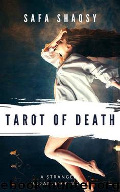 Tarot of Death by Safa Shaqsy