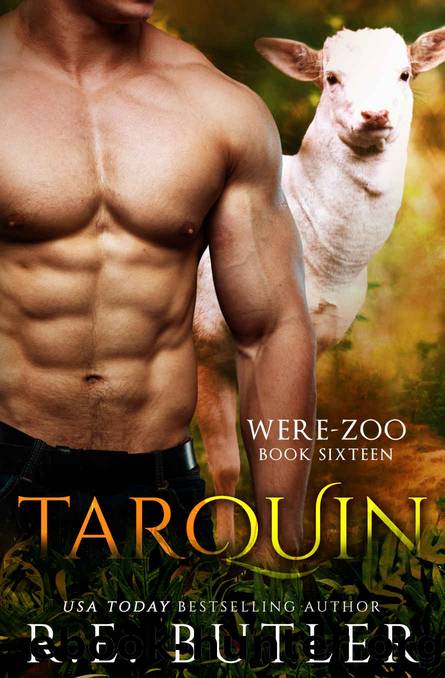 Tarquin (Were Zoo Book 16) by R. E. Butler