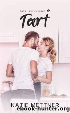 Tart (The Fluffy Cupcake Book 2) by Katie Mettner