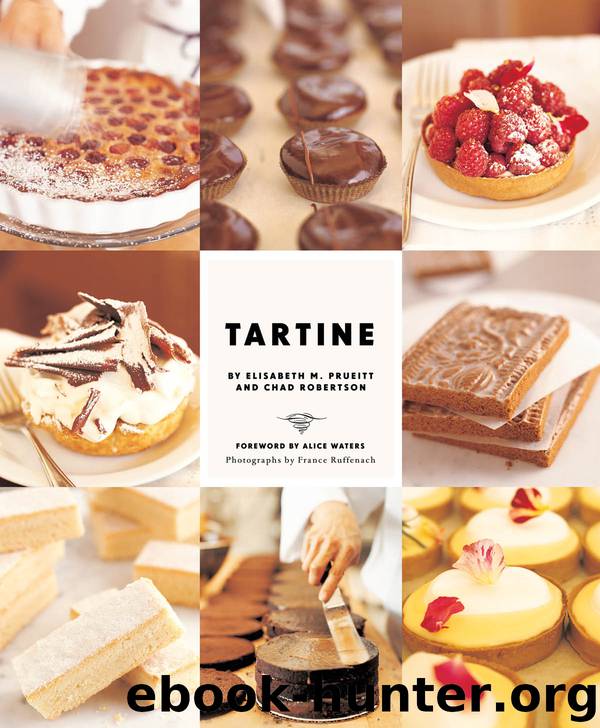 Tartine by Elisabeth M. Prueitt & Chad Robertson
