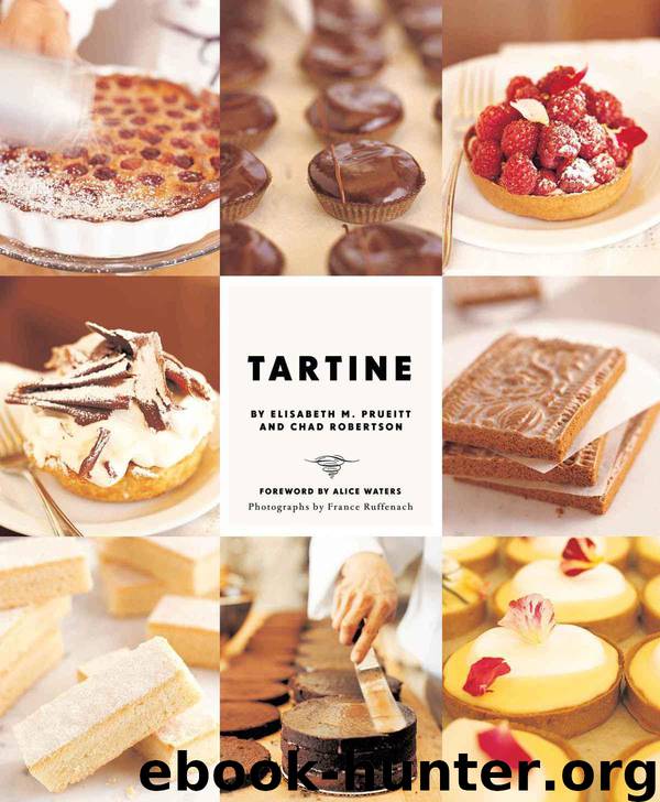 Tartine by Robertson Chad & Prueitt Elisabeth