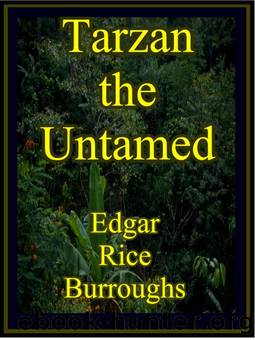 Tarzan - 07 - Tarzan the Untamed by Edgar Rice Burroughs