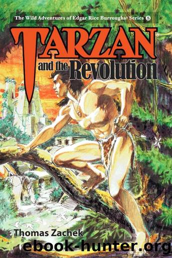 Tarzan and the Revolution by Thomas Zachek