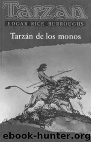 Tarzan de los monos by Burroughs Edgar Rice