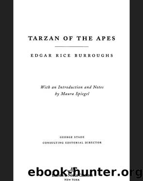 Tarzan of the Apes by Edgar Rice Burroughs by Edgar Rice Burroughs