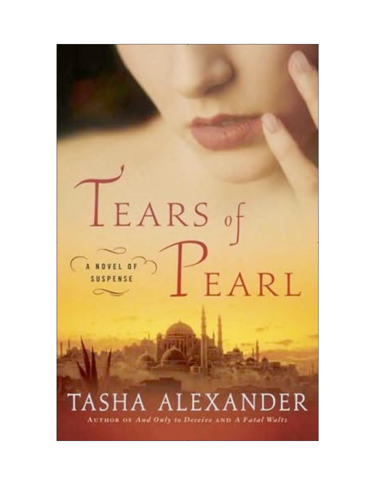 Tasha Alexander - Emily Ashton 04 - Tears of Pearl by Marcus Chew
