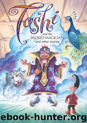 Tashi and the Wicked Magician by Anna Fienberg