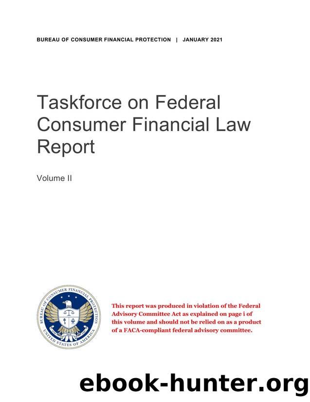 Taskforce on Federal Consumer Financial Law Report Volume II by Bureau of Consumer Financial Protection