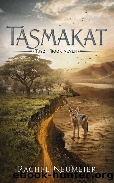 Tasmakat (Tuyo Book 7) by Rachel Neumeier