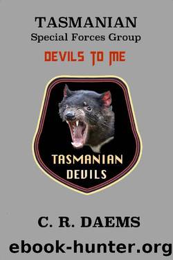 Tasmanian SFG, Book II: Devils to Me (Tasmanian series 2) by C. R. Daems