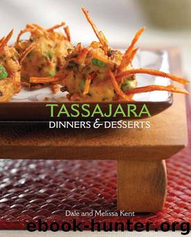 Tassajara Dinners & Desserts by Dale & Melissa Kent