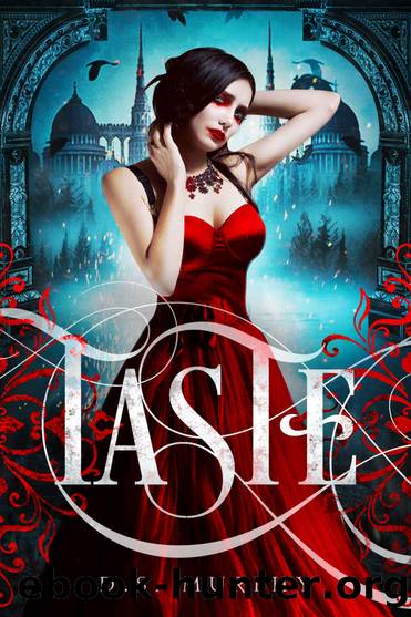 Taste - Vampire Magic by D. S. Murphy