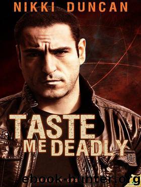 Taste Me Deadly (Sensory Ops) by Duncan Nikki