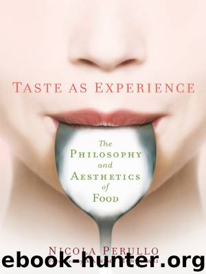 Taste as Experience by Nicola Perullo