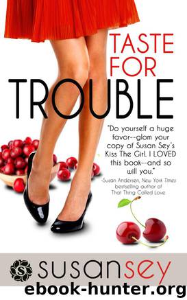 Taste for Trouble (Blake Brothers Trilogy) by Sey Susan