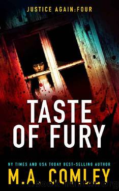 Taste of Fury: Justice Again Series by M A Comley