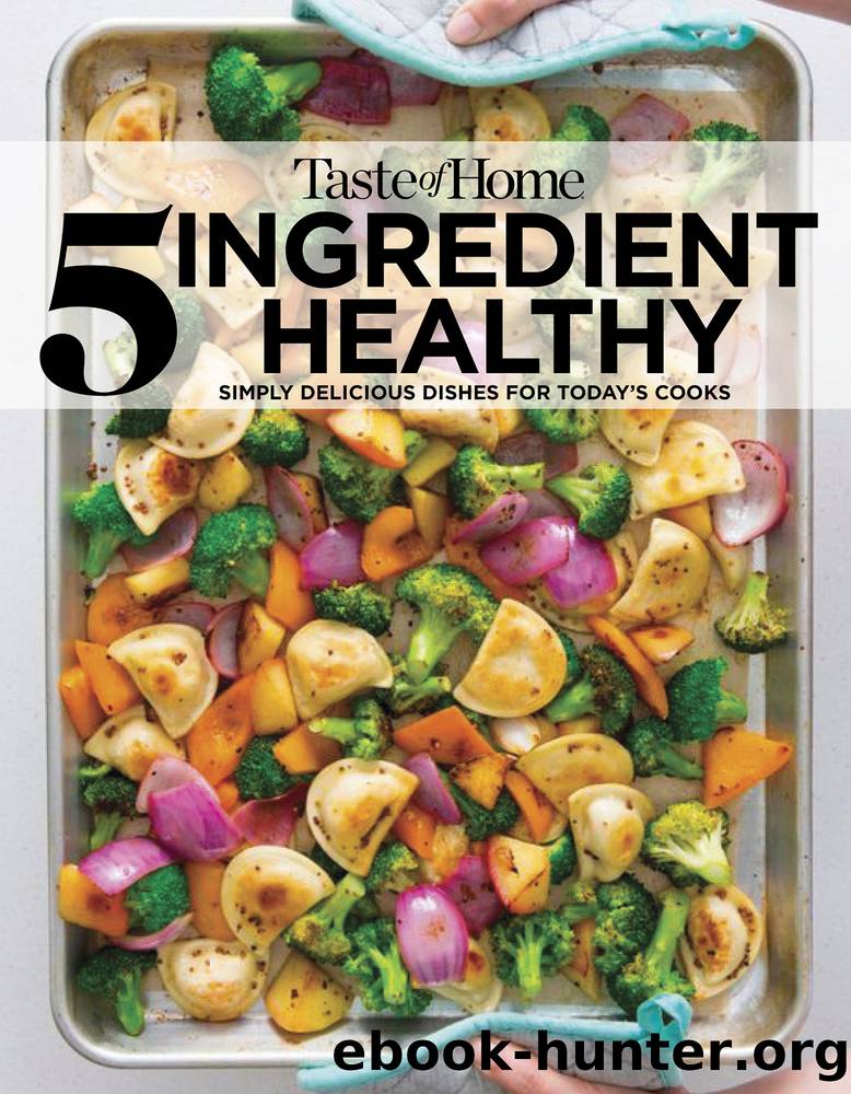 Taste of Home 5 Ingredient Healthy Cookbook by Unknown
