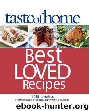 Taste of Home Best Loved Recipes by Taste of Home