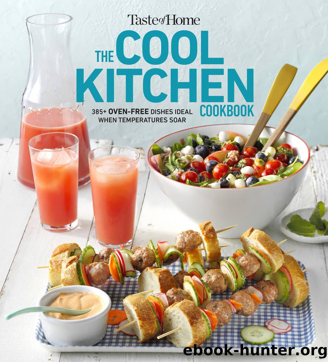 Taste of Home Cool Kitchen Cookbook by Unknown