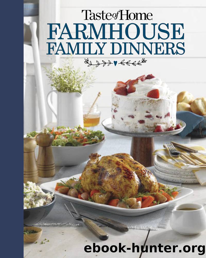 Taste of Home Farmhouse Family Dinners by Unknown