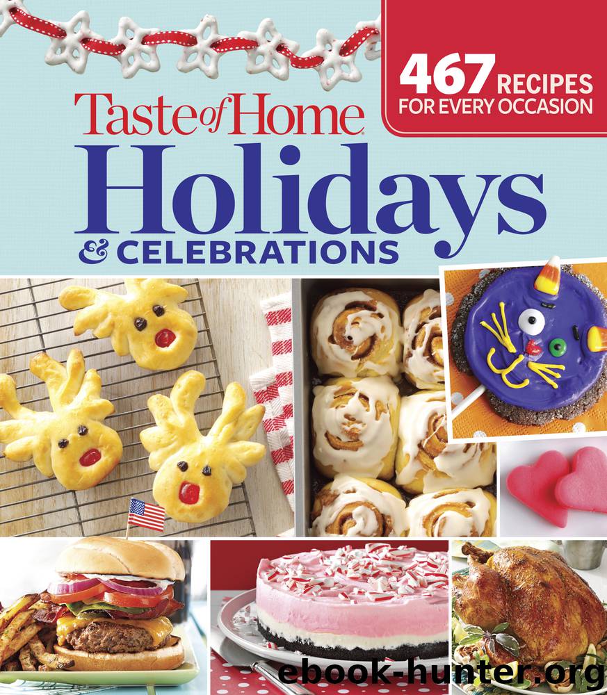Taste of Home Holidays & Celebrations by Editors at Taste of Home