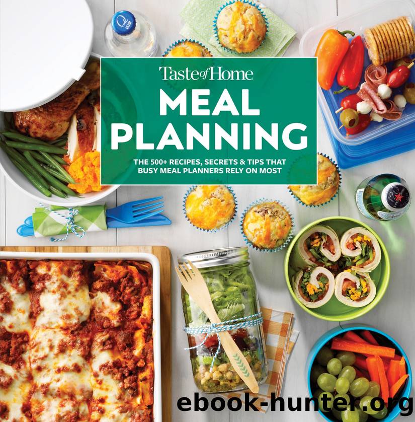 Taste of Home Meal Planning: Smart Meal Prep to Carry You Through the Week by Taste Of Home