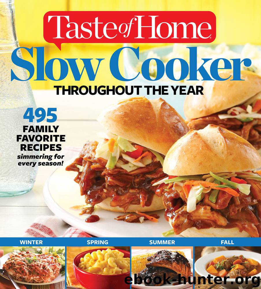 Taste of Home Slow Cooker Throughout the Year by Editors at Taste of Home