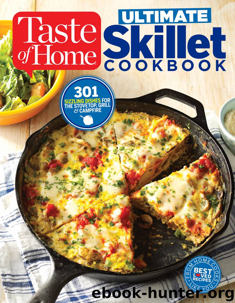 Taste of Home Ultimate Skillet Cookbook by Editors at Taste of Home