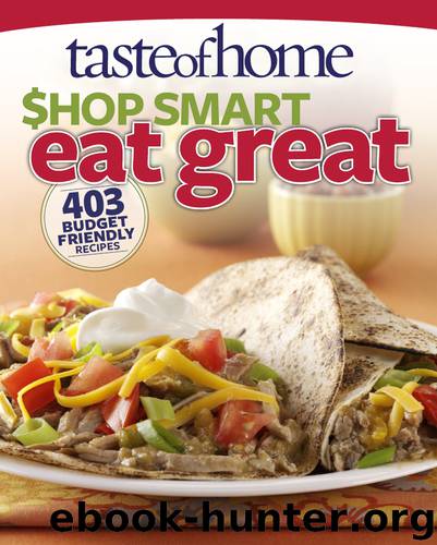 Taste of Home: Shop Smart & Eat Great by Taste of Home