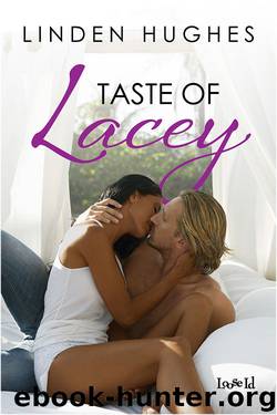 Taste of Lacey by Linden Hughes